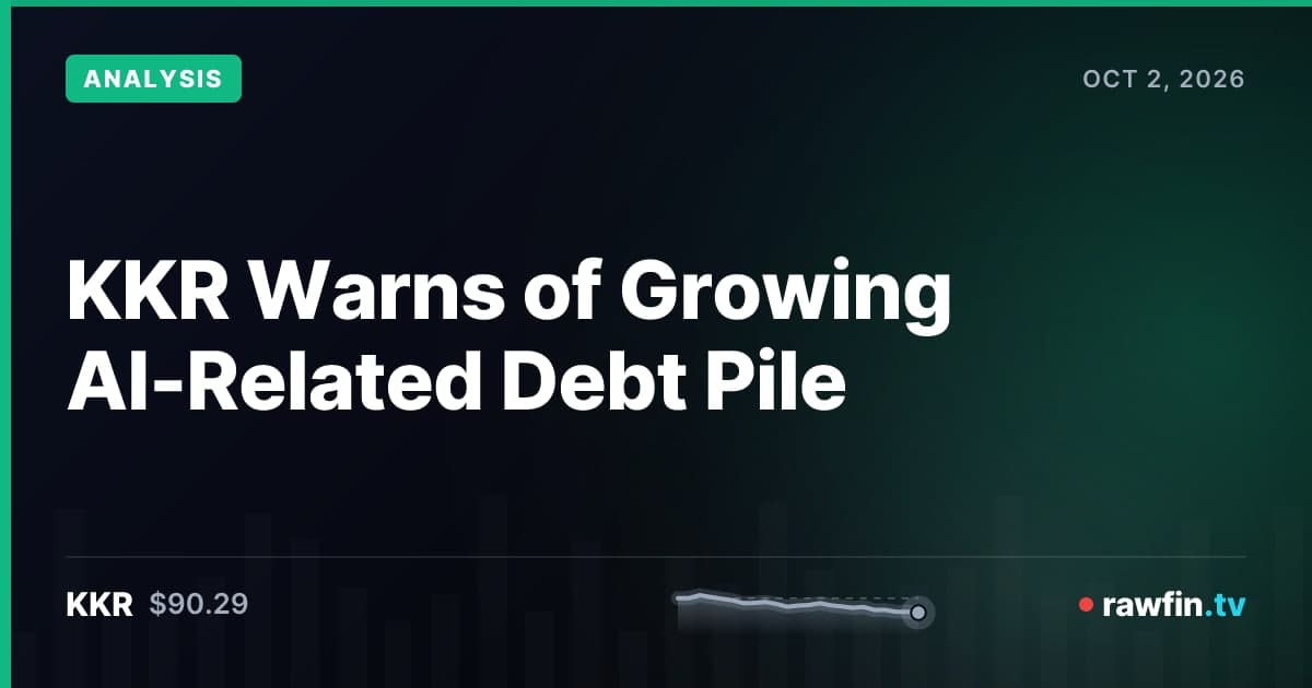 KKR Warns of Growing AI-Related Debt Pile