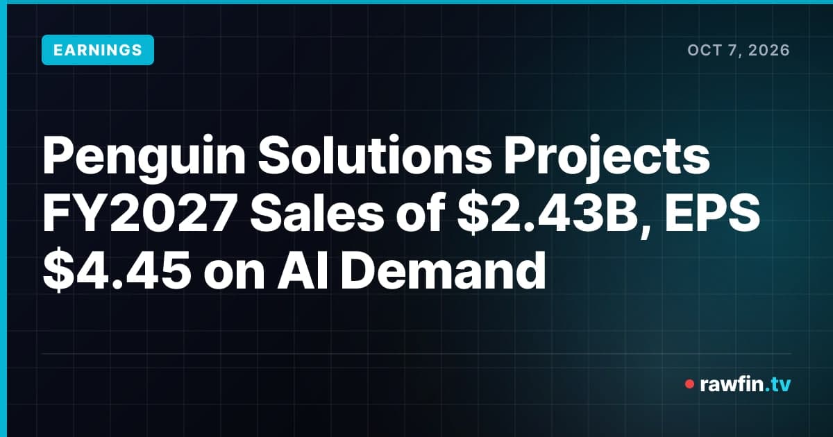 Penguin Solutions Projects FY2027 Sales of $2.43B, EPS $4.45 on AI Demand