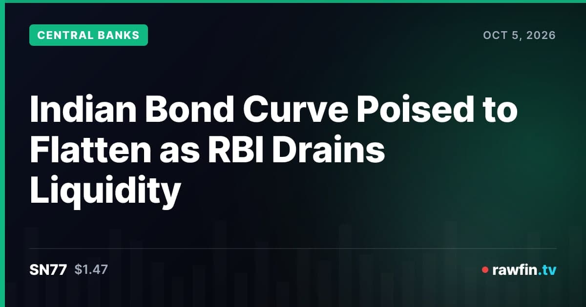 Indian Bond Curve Poised to Flatten as RBI Drains Liquidity