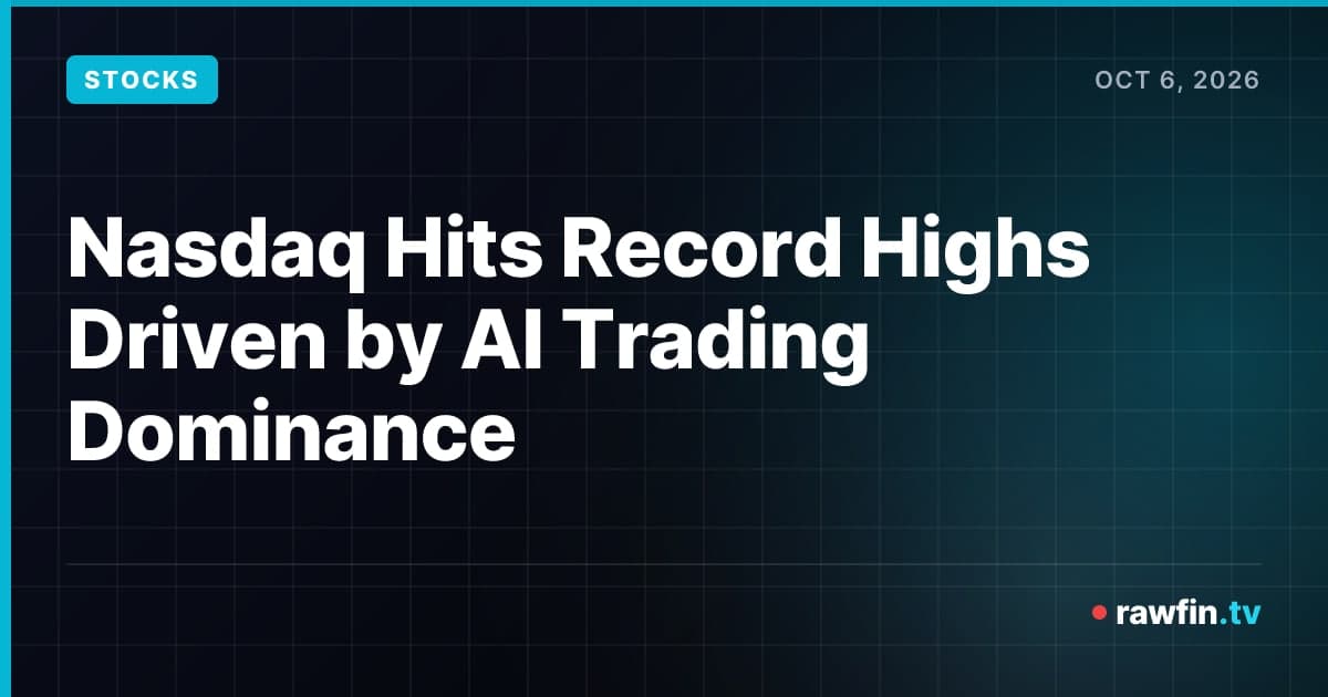 Nasdaq Hits Record Highs Driven by AI Trading Dominance