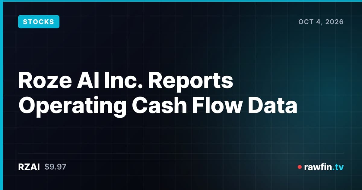 Roze AI Inc. Reports Operating Cash Flow Data