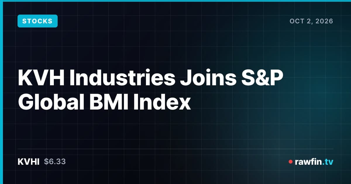 KVH Industries Joins S&P Global BMI Index