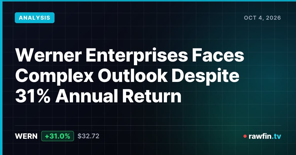 Werner Enterprises Faces Complex Outlook Despite 31% Annual Return