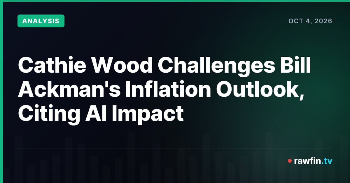 Cathie Wood Challenges Bill Ackman's Inflation Outlook, Citing AI Impact