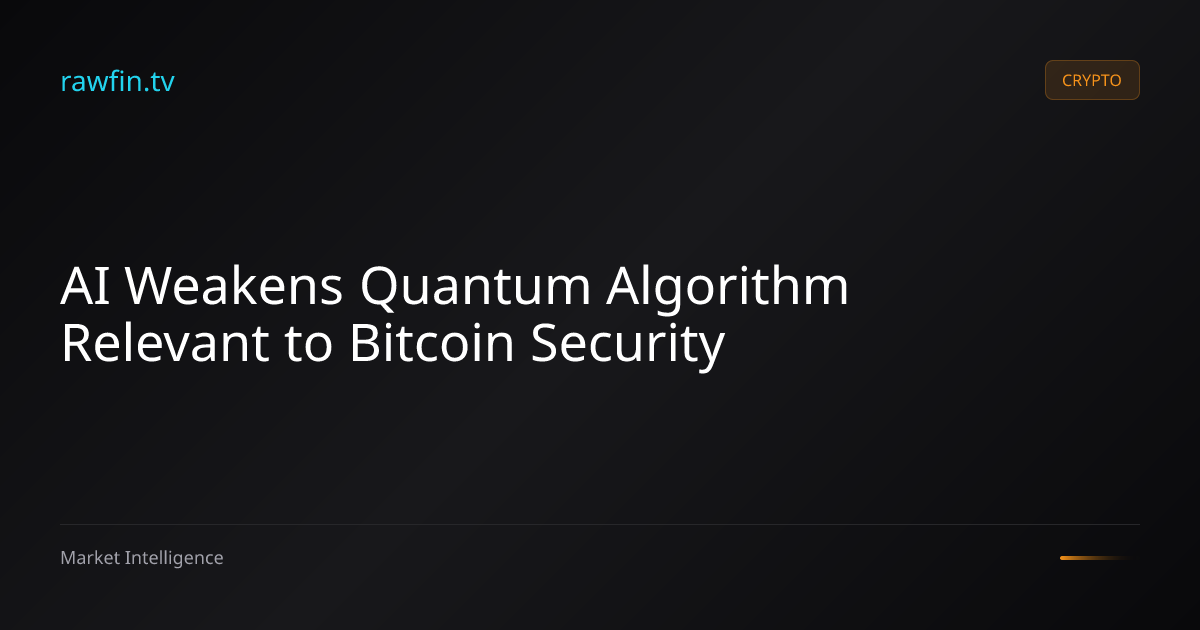 AI Weakens Quantum Algorithm Relevant to Bitcoin Security