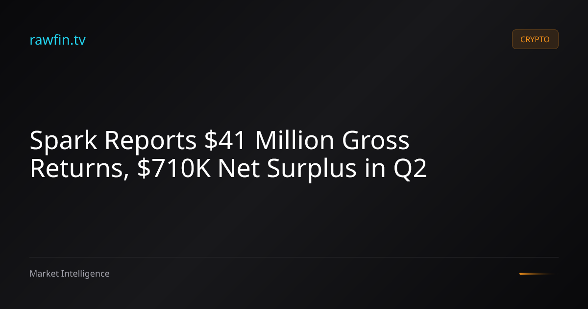 Spark Reports $41 Million Gross Returns, $710K Net Surplus in Q2