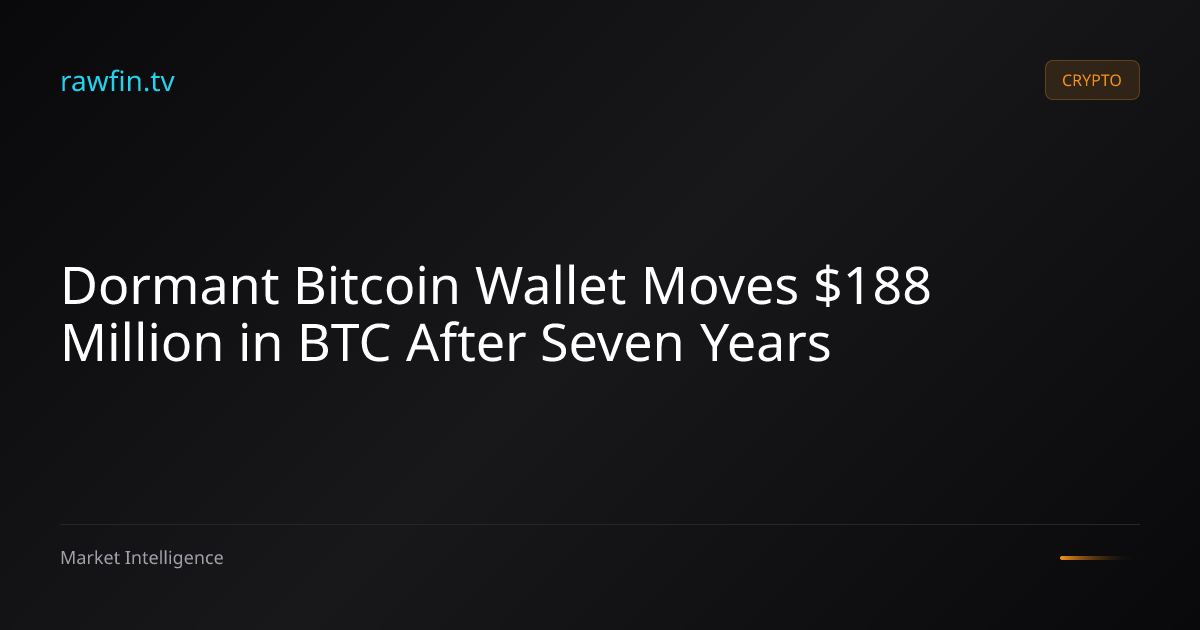Dormant Bitcoin Wallet Moves $188 Million in BTC After Seven Years