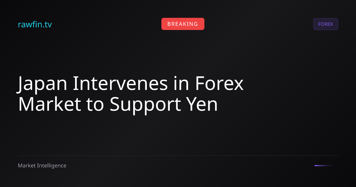 Japan Intervenes in Forex Market to Support Yen