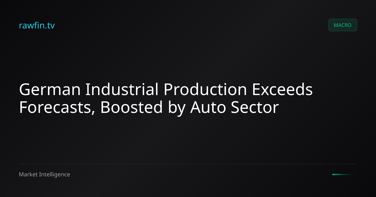 German Industrial Production Exceeds Forecasts, Boosted by Auto Sector