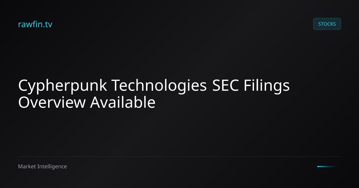 Cypherpunk Technologies SEC Filings Overview Available