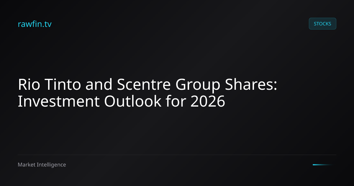 Rio Tinto and Scentre Group Shares: Investment Outlook for 2026