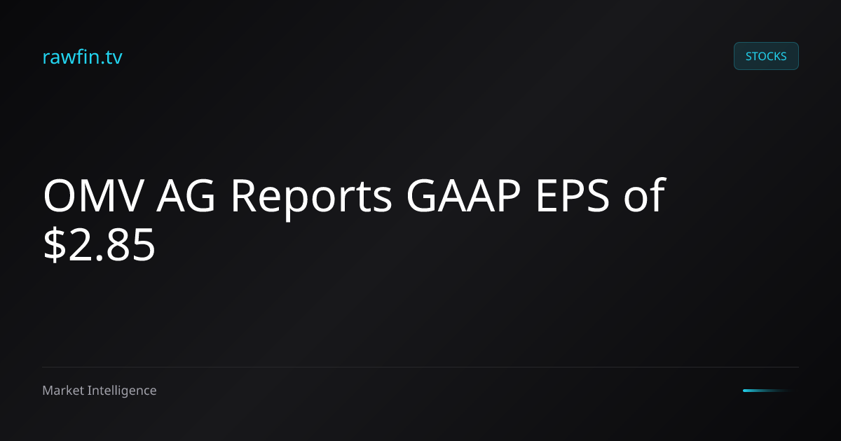 OMV AG Reports GAAP EPS of $2.85