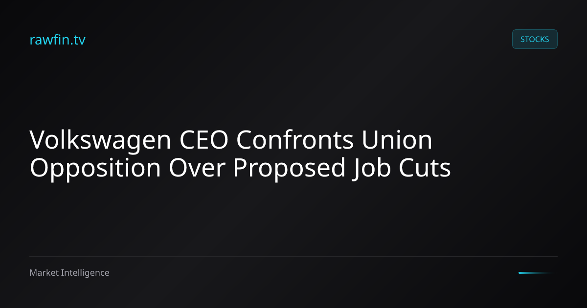 Volkswagen CEO Confronts Union Opposition Over Proposed Job Cuts