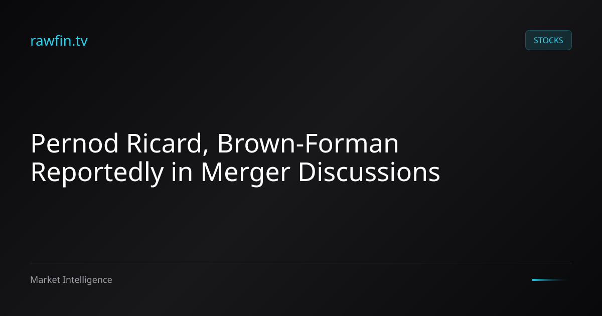 Pernod Ricard, Brown-Forman Reportedly in Merger Discussions